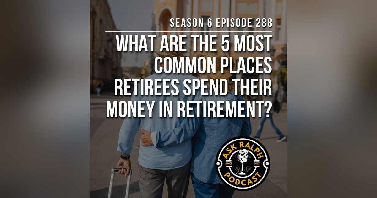 What are the 5 most common places retirees spend their money in retirement? What are the 5 most common places retirees spend their money in retirement?