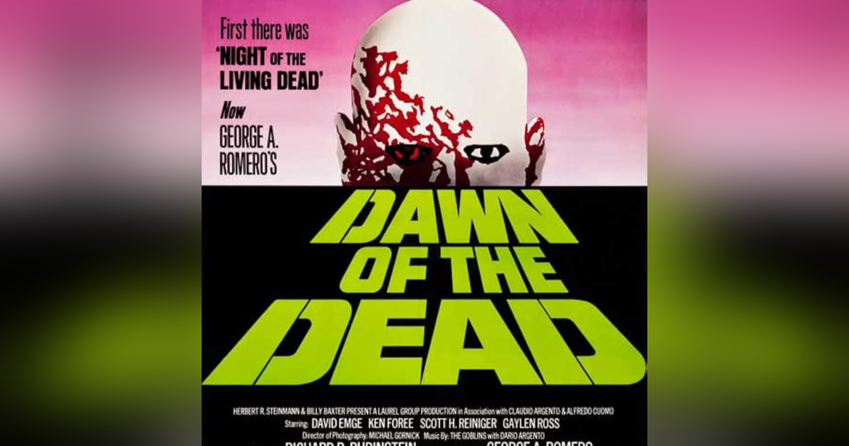 DAWN OF THE DEAD DAWN OF THE DEAD