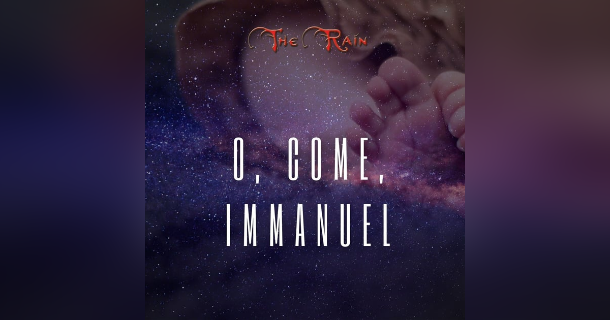 O, Come, Emmanuel O, Come, Emmanuel