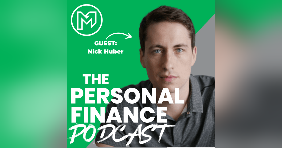 How to Get Rich Doing Boring Things With Nick Huber How to Get Rich Doing Boring Things With Nick Huber