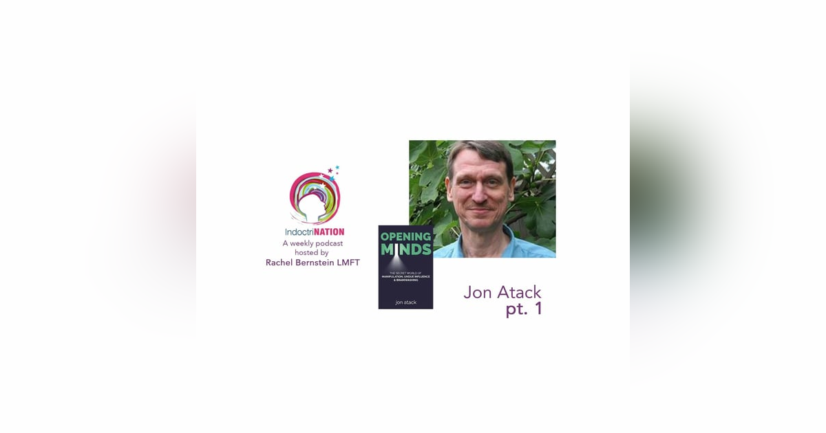 Hovering Over The Room w/ Jon Atack, Open Minds Foundation - S1E13pt1 Hovering Over The Room w/ Jon Atack, Open Minds Foundation - S1E13pt1