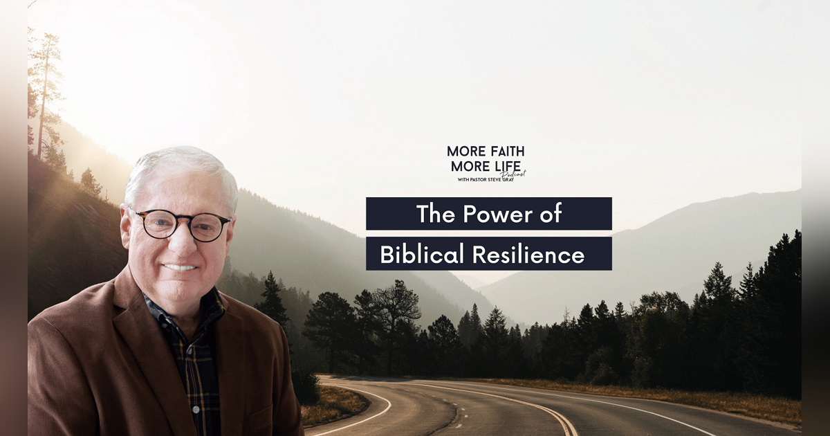 The Power of Biblical Resilience The Power of Biblical Resilience