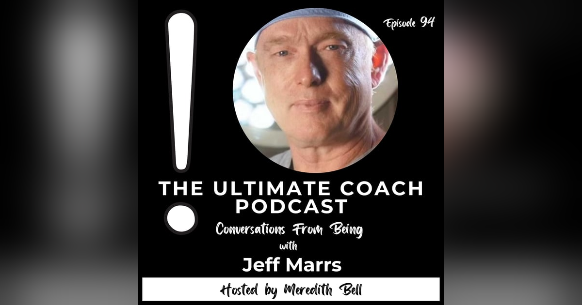 Being in Medicine - Jeff Marrs Being in Medicine - Jeff Marrs