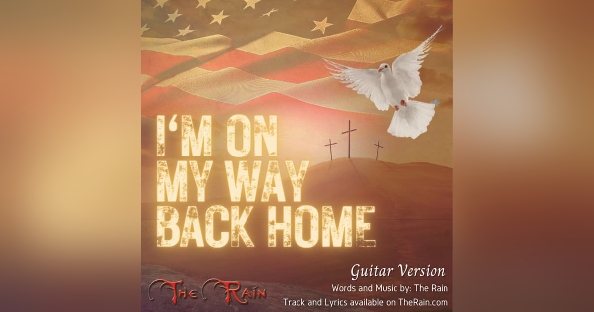 I'm On My Way Home - Guitar Version I'm On My Way Home - Guitar Version