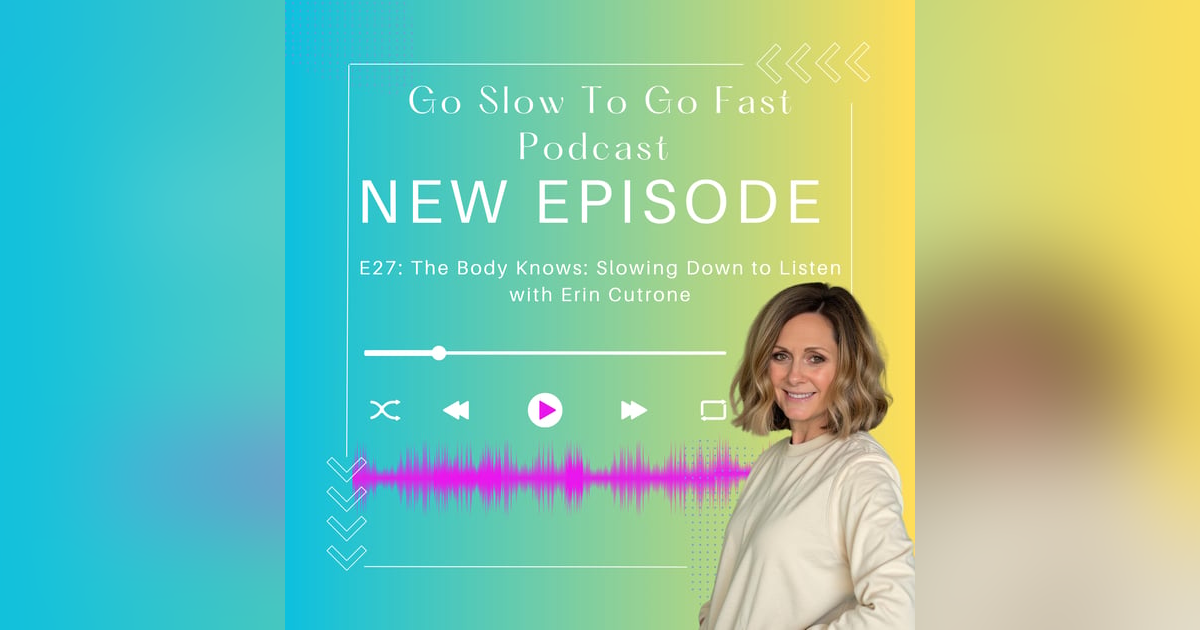 Mastering Your Body's Language of Symptoms: A Deeper Dive with Erin Cutrone: E27 Mastering Your Body's Language of Symptoms: A Deeper Dive with Erin Cutrone: E27