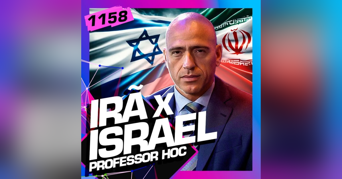 1158 - IRÃ X ISRAEL: PROFESSOR HOC 1158 - IRÃ X ISRAEL: PROFESSOR HOC