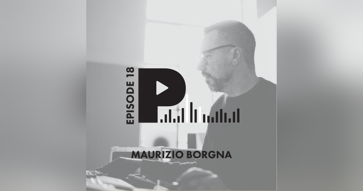 Maurizio Borgna: Translating Emotion, Checking Your Ego, and Moving Faders Maurizio Borgna: Translating Emotion, Checking Your Ego, and Moving Faders