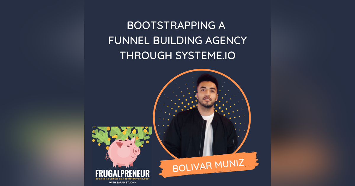Bootstrapping a Funnel Building Agency Through Systeme.io (with Bolivar Muniz) Bootstrapping a Funnel Building Agency Through Systeme.io (with Bolivar Muniz)