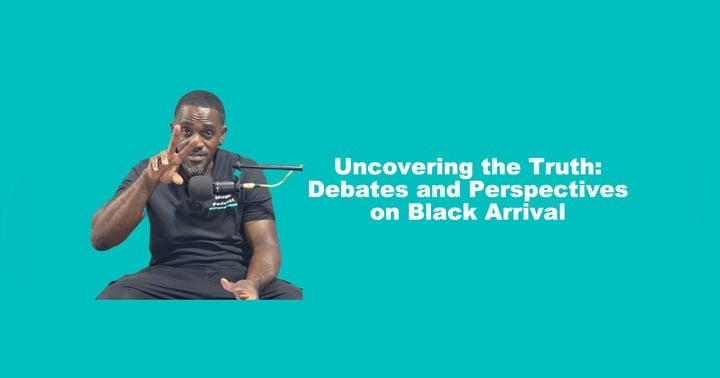 image for Uncovering the Truth: Debates and Perspectives on Black Arrival
