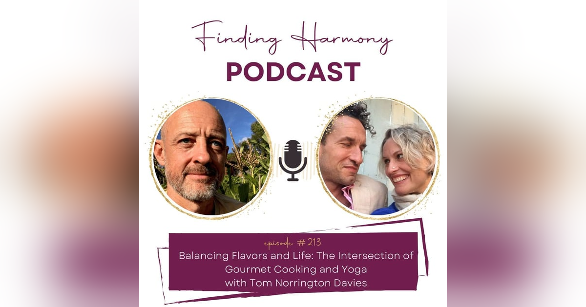 Balancing Flavors and Life: The Intersection of Gourmet Cooking and Yoga (PART 1) Balancing Flavors and Life: The Intersection of Gourmet Cooking and Yoga (PART 1)