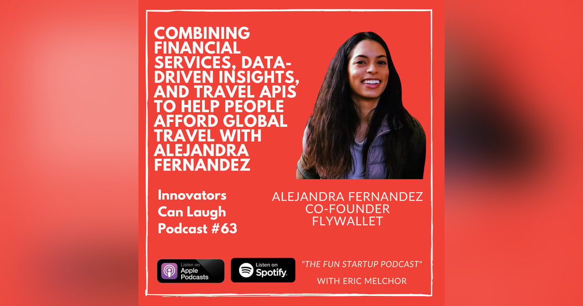 Combining financial services, data-driven insights, and travel APIs to help people afford global travel with Alejandra Fernandez Combining financial services, data-driven insights, and travel APIs to help people afford global travel with Alejandra Fernandez
