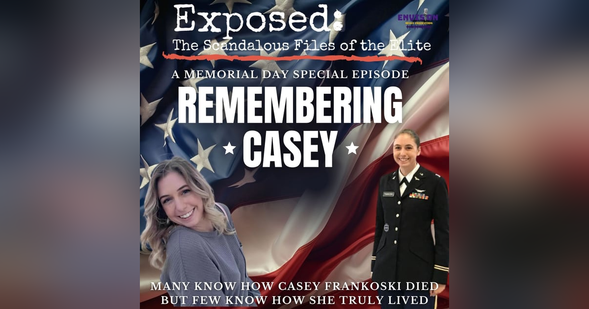 Remembering Casey Frankoski | Memorial Day Special Episode Remembering Casey Frankoski | Memorial Day Special Episode