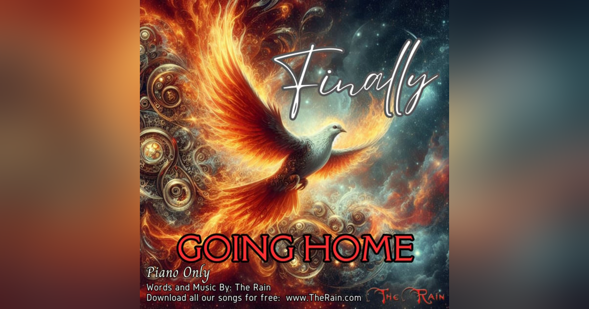Finally Going Home - Piano Only Finally Going Home - Piano Only