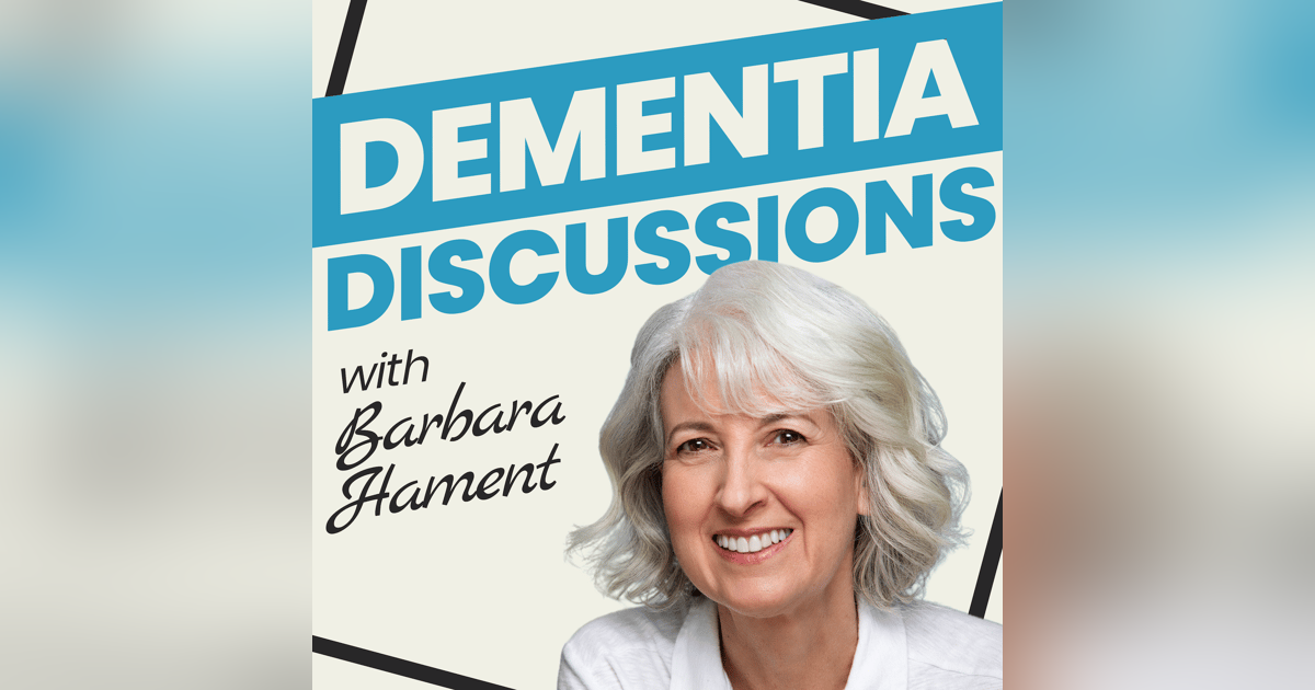 Welcome to Dementia Discussions Welcome to Dementia Discussions