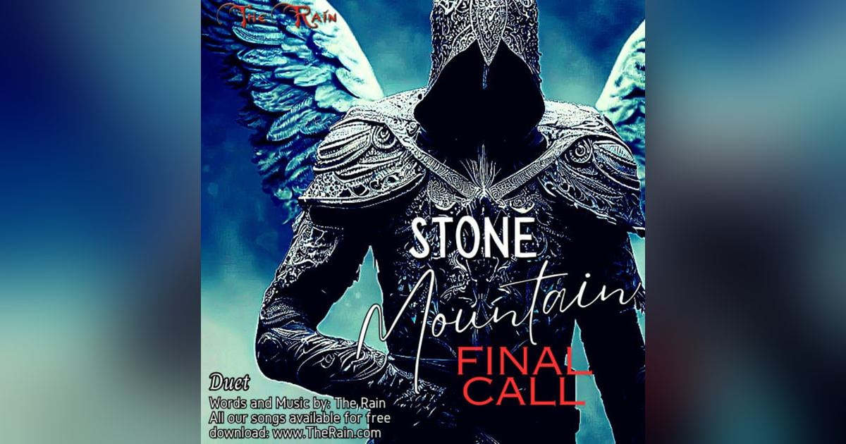 Stone Mountain Final Call - Duet Stone Mountain Final Call - Duet
