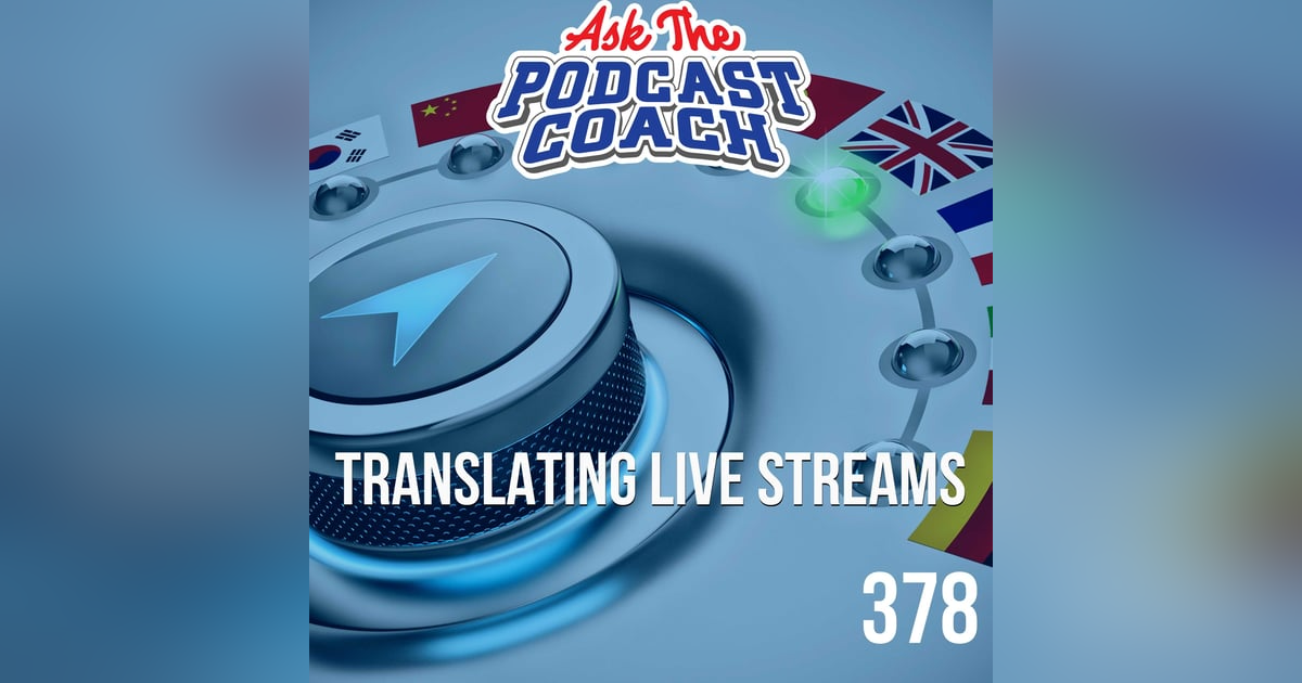 Translate Your Live Stream On The Fly Translate Your Live Stream On The Fly