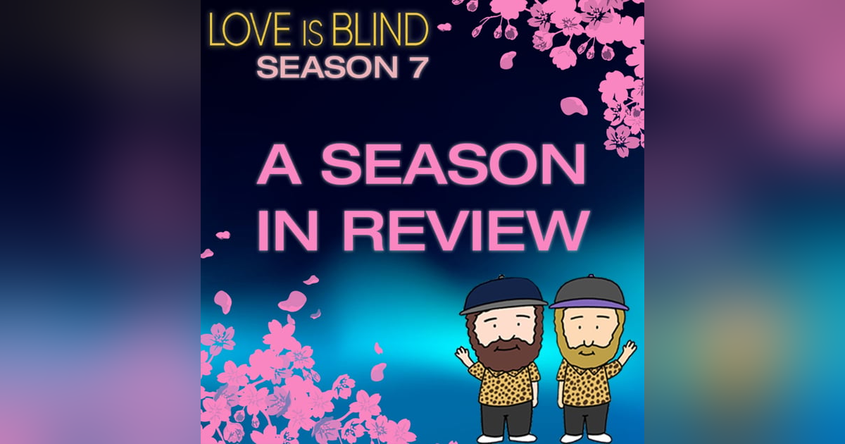 Love Is Blind Season 7: A Season In Review - The 2012 Spike TV Guys Choice Awards Love Is Blind Season 7: A Season In Review - The 2012 Spike TV Guys Choice Awards