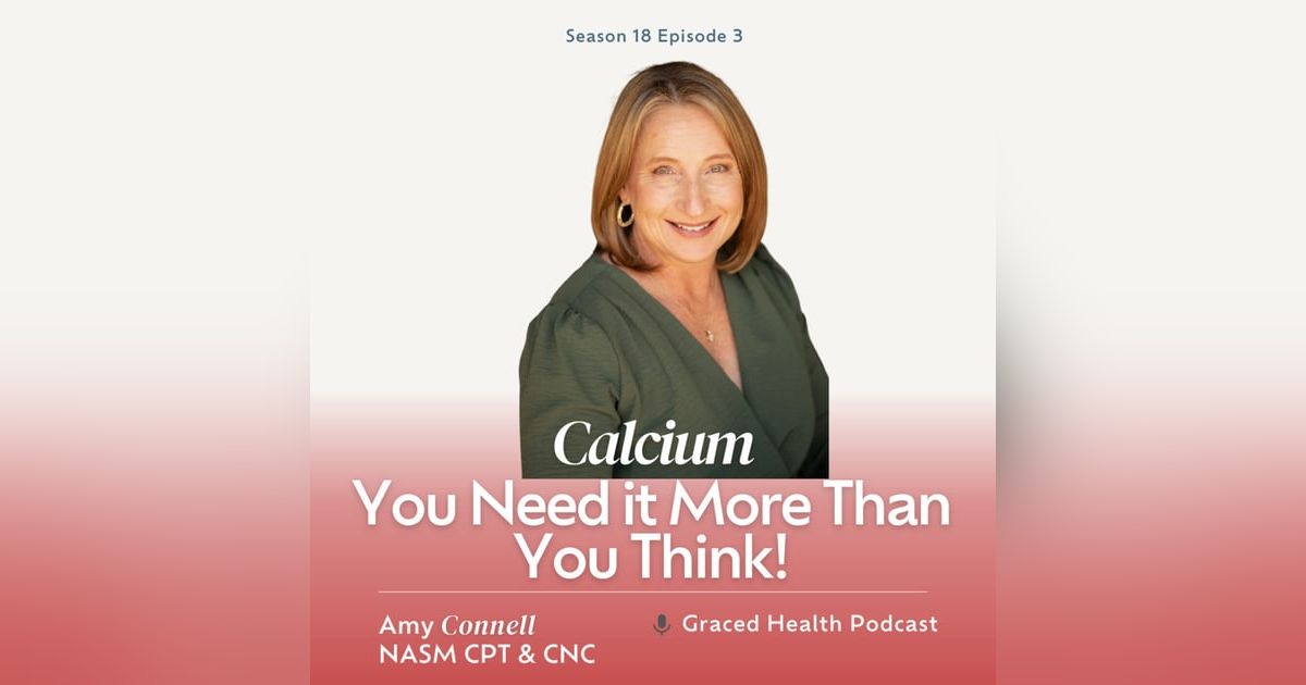 Calcium: You Need More Than You Think! Calcium: You Need More Than You Think!