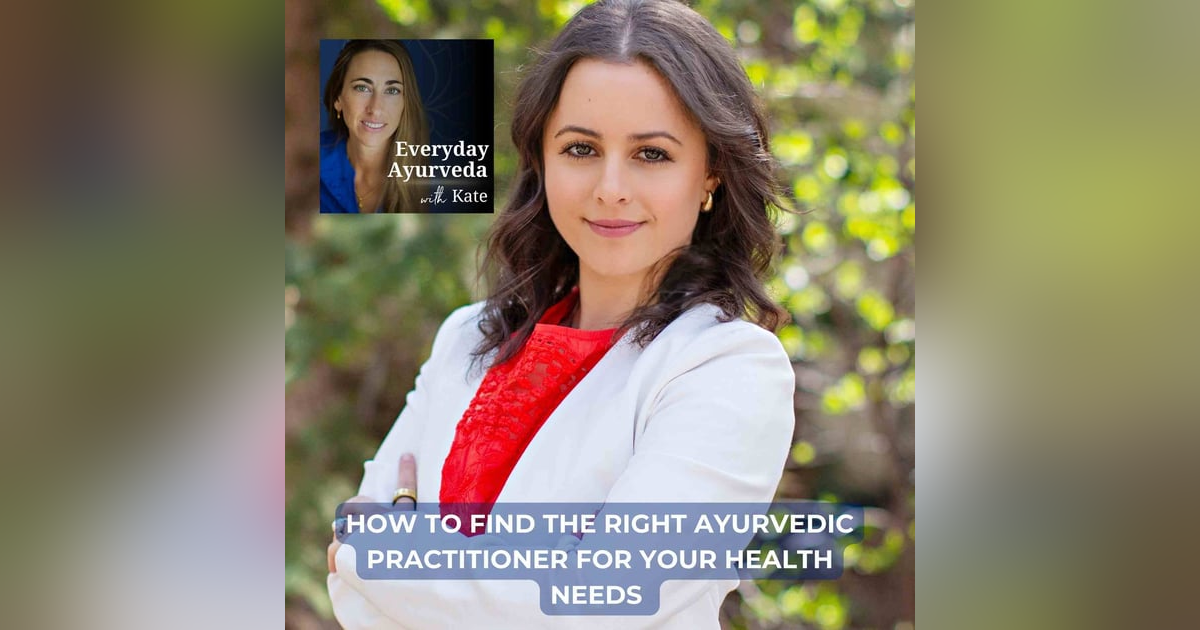 52. How to Find the Right Ayurvedic Practitioner for Your Health Needs 52. How to Find the Right Ayurvedic Practitioner for Your Health Needs