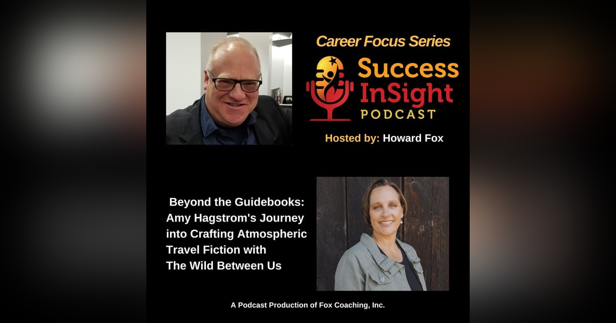 Beyond the Guidebooks: Amy Hagstrom's Journey into Crafting Atmospheric Travel Fiction with The Wild Between Us Beyond the Guidebooks: Amy Hagstrom's Journey into Crafting Atmospheric Travel Fiction with The Wild Between Us