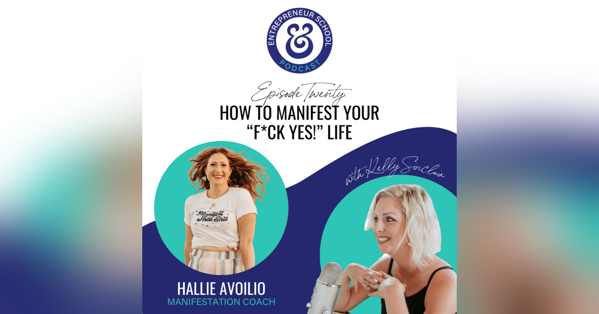 How to Manifest Your “F*ck Yes!” Life with Hallie Avoilio How to Manifest Your “F*ck Yes!” Life with Hallie Avoilio