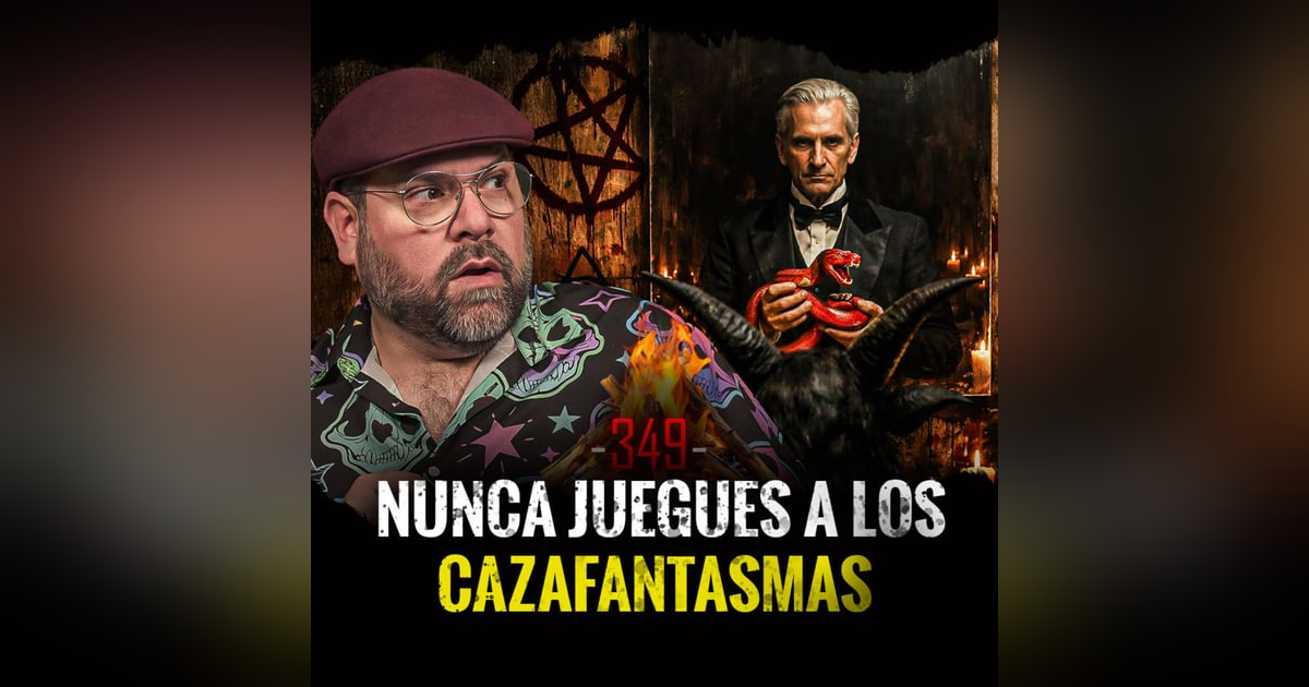 Experiencias Aterradoras con Espejos, Brujos y Cenizas | EP 349 Experiencias Aterradoras con Espejos, Brujos y Cenizas | EP 349