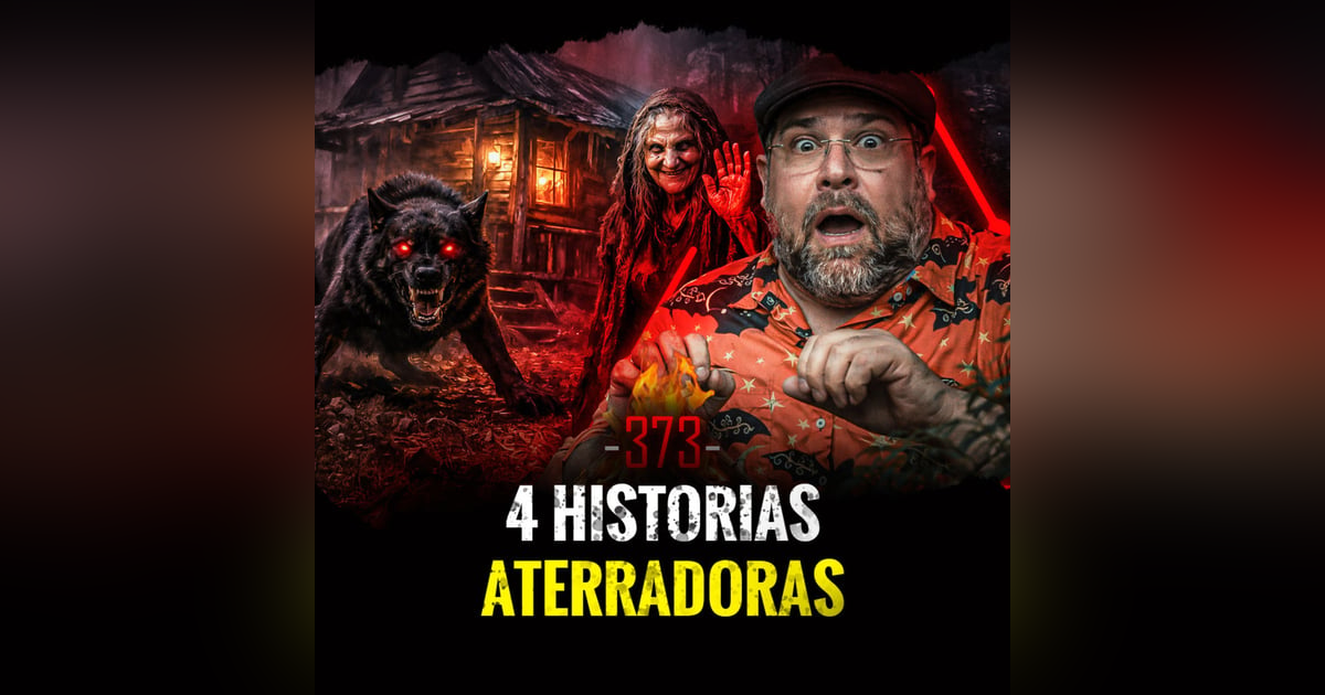 Historias de Brujería Extraña, Animales Paranormales y Lugares Malditos | Episodio 373 Historias de Brujería Extraña, Animales Paranormales y Lugares Malditos | Episodio 373