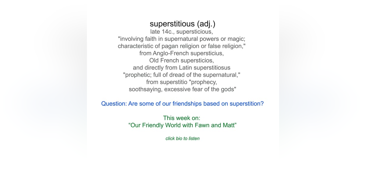 Very Superstitious Very Superstitious