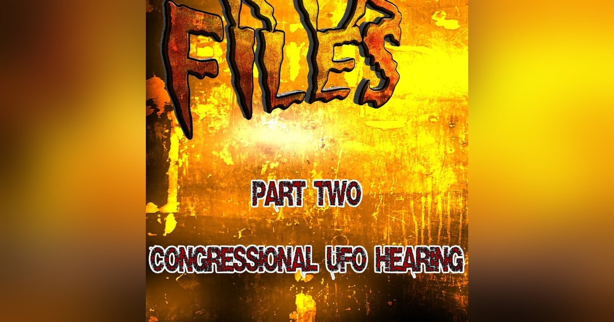 S352 - Congressional hearing on UAPS (UFOS) - Continued S352 - Congressional hearing on UAPS (UFOS) - Continued