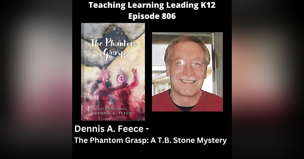 Dennis A. Feece - The Phantom Grasp: A T.B. Stone Mystery -806 Dennis A. Feece - The Phantom Grasp: A T.B. Stone Mystery -806