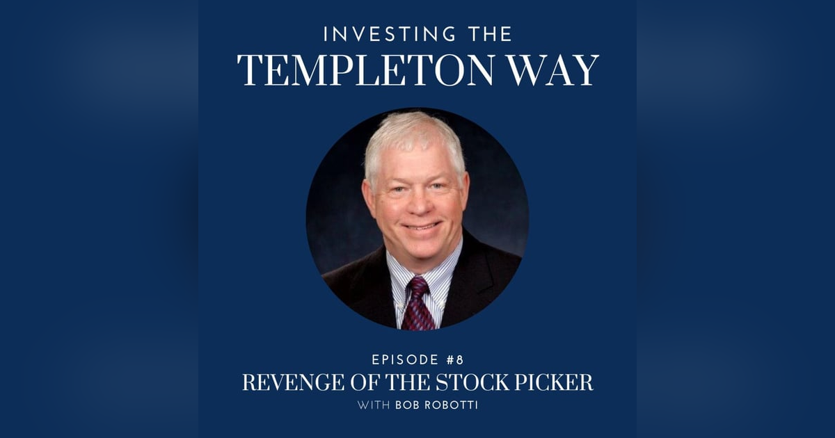 8: Bob Robotti on Revenge of the Stock Picker 8: Bob Robotti on Revenge of the Stock Picker