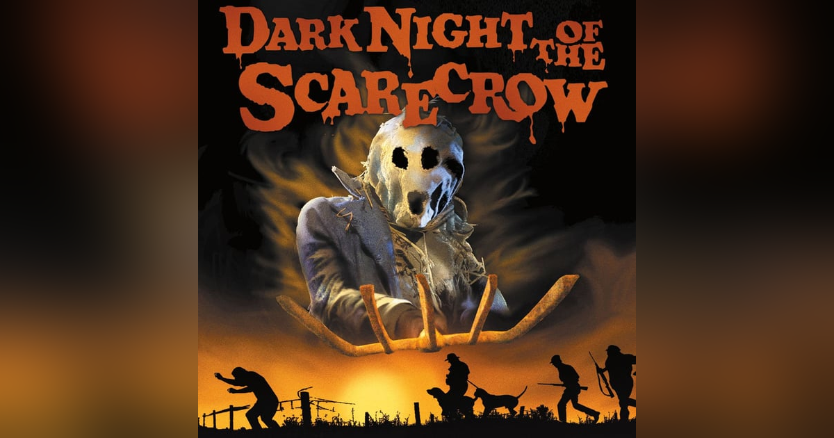 Do You Even Movie? | Dark Night of the Scarecrow (1981) Do You Even Movie? | Dark Night of the Scarecrow (1981)