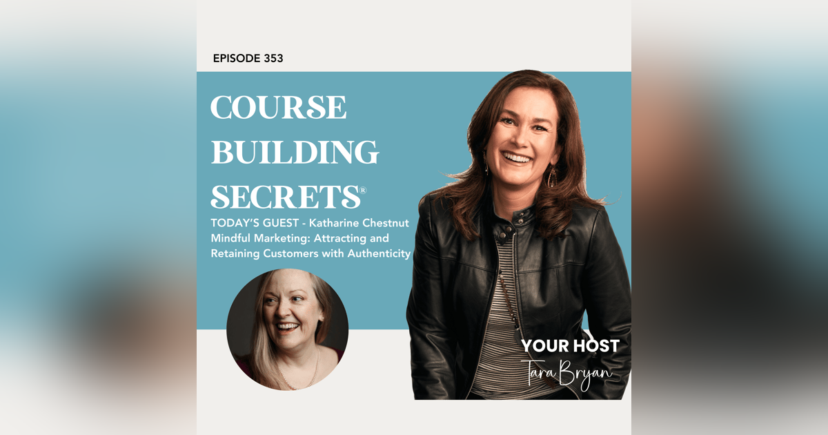 Mindfulness and Authenticity For Business Growth with Katharine Chestnut Mindfulness and Authenticity For Business Growth with Katharine Chestnut