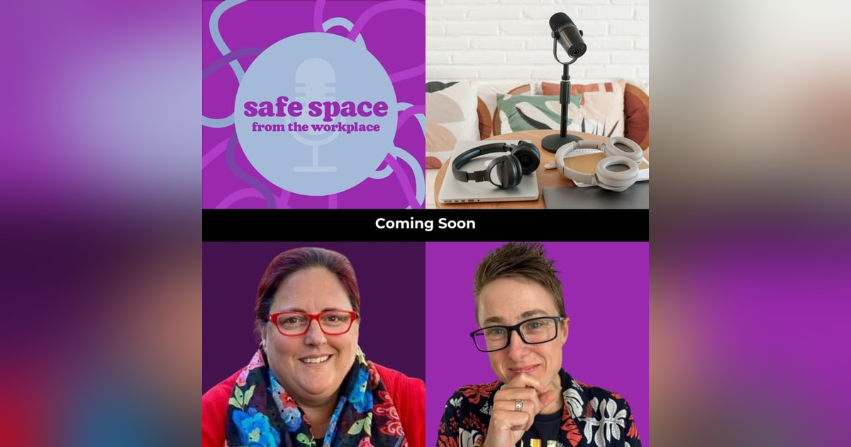 Trailer: Safe Space from the Workplace Trailer: Safe Space from the Workplace
