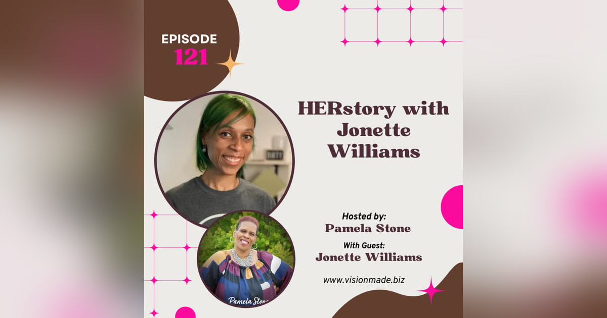 EP 121 HERstory with Jonette Williams EP 121 HERstory with Jonette Williams