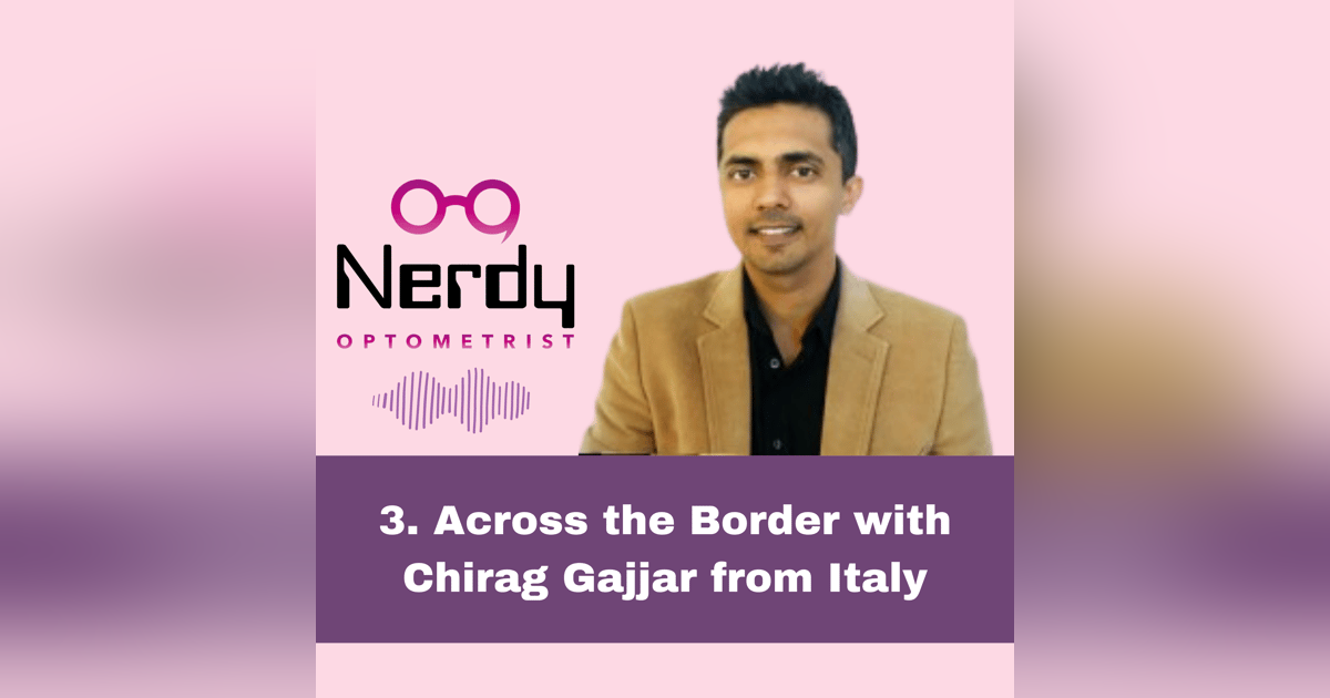3. Across the Border with Chirag Gajjar from Italy 3. Across the Border with Chirag Gajjar from Italy