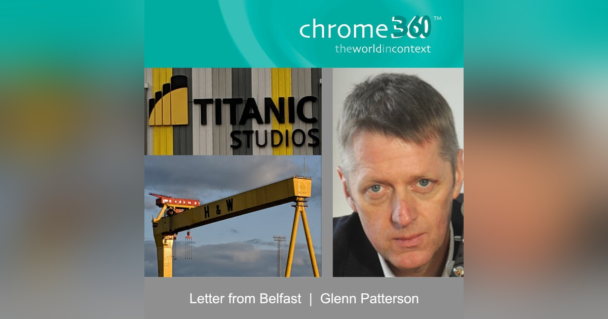 Chrome360 | Letter from Belfast | Glenn Patterson Chrome360 | Letter from Belfast | Glenn Patterson