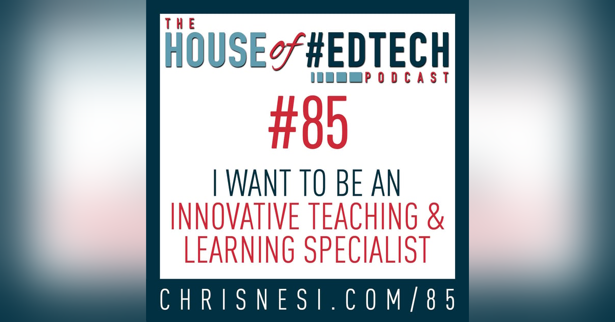 I Want To Be An Innovative Teaching and Learning Specialist - HoET085 I Want To Be An Innovative Teaching and Learning Specialist - HoET085