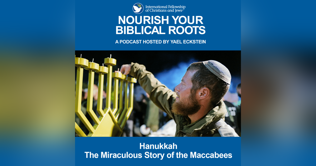 Hanukkah—The Miraculous Story of the Maccabees Hanukkah—The Miraculous Story of the Maccabees