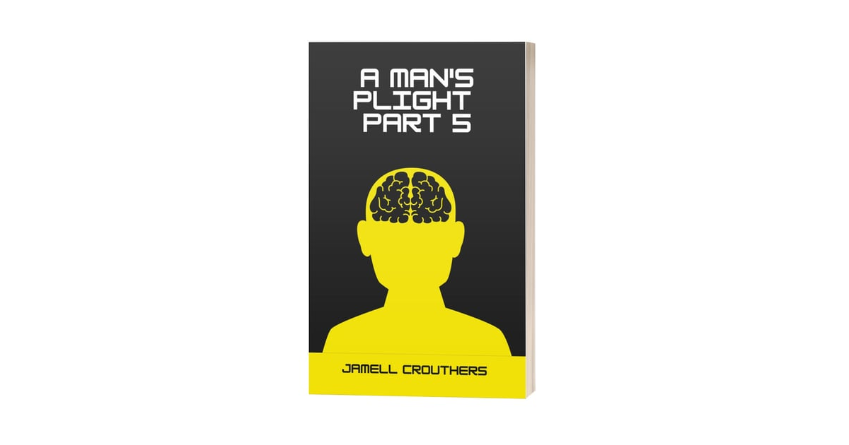 Podcast #372-Book Reading “A Man’s Plight 5” Podcast #372-Book Reading “A Man’s Plight 5”