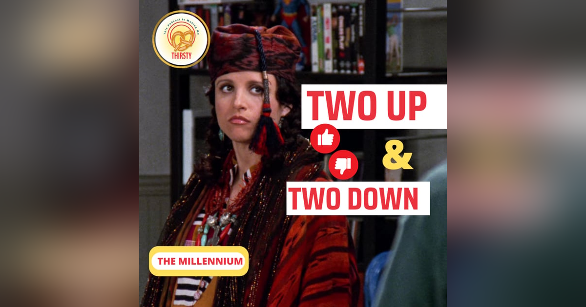 Seinfeld Podcast | Two Up and Two Down | The Millennium Seinfeld Podcast | Two Up and Two Down | The Millennium