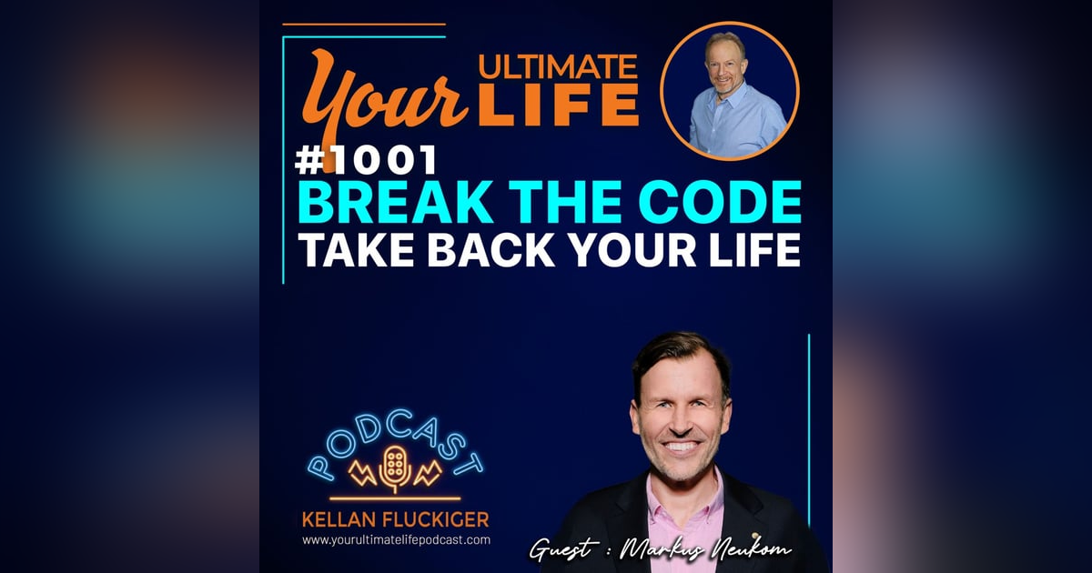 The Hidden Code That’s Been Controlling You | Markus Neukom on Breaking Free and Rewriting Your Life The Hidden Code That’s Been Controlling You | Markus Neukom on Breaking Free and Rewriting Your Life