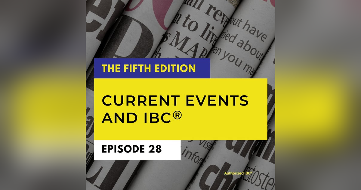 How Current Events Affect IBC How Current Events Affect IBC
