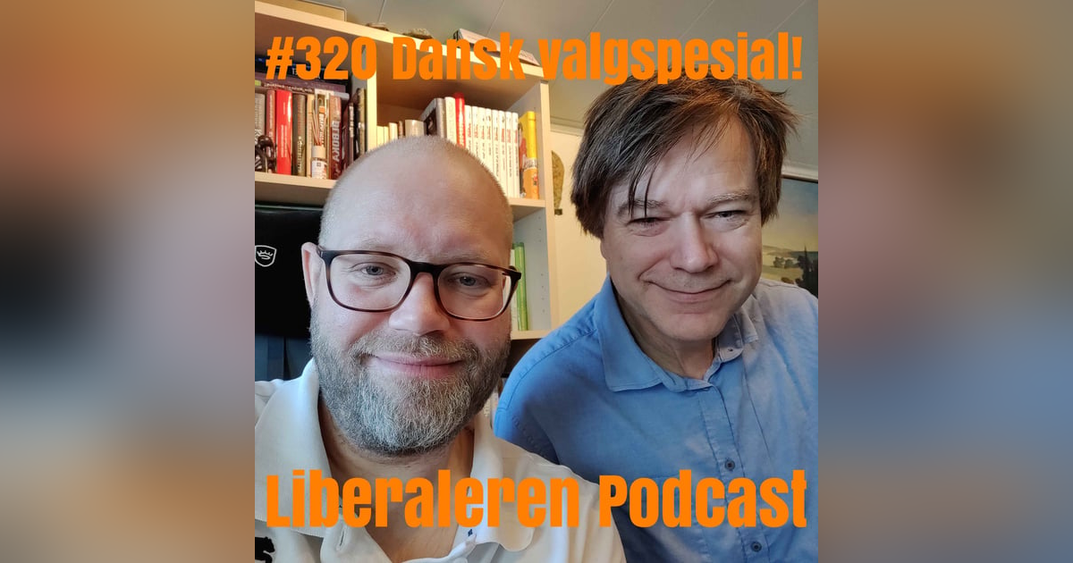 #320 Dansk valgspesial! #320 Dansk valgspesial!