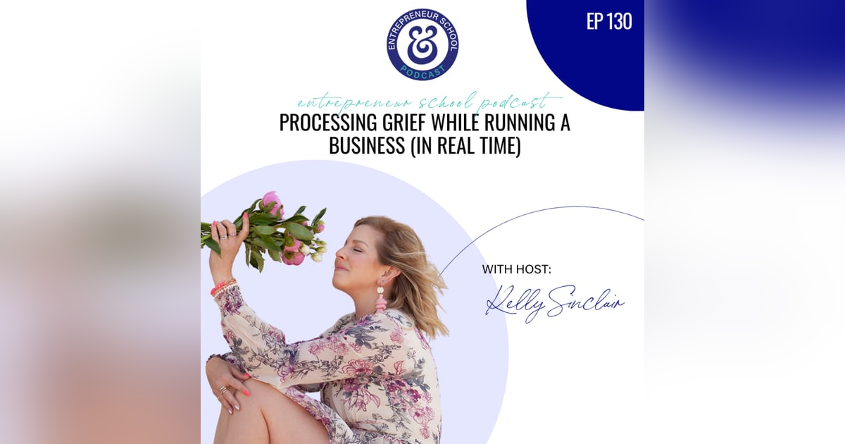 Processing Grief While Running a Business (In Real Time) Processing Grief While Running a Business (In Real Time)