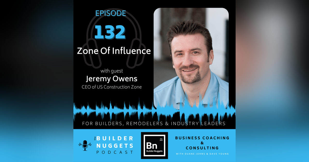 Ep 132: Zone of Influence Ep 132: Zone of Influence