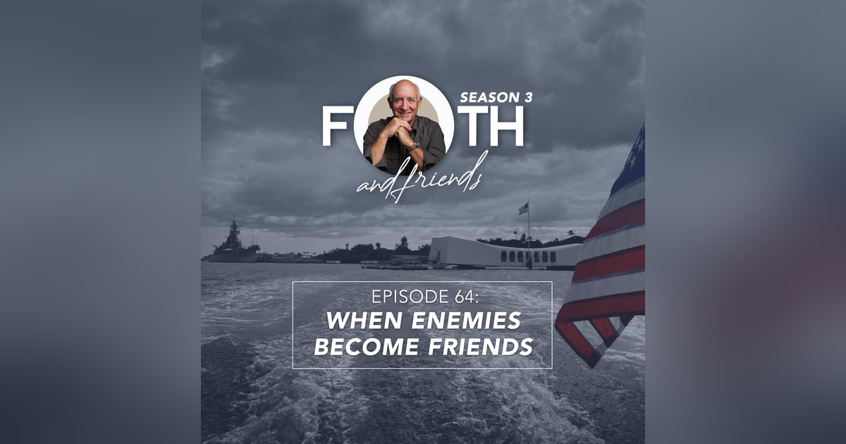 When Enemies Become Friends When Enemies Become Friends