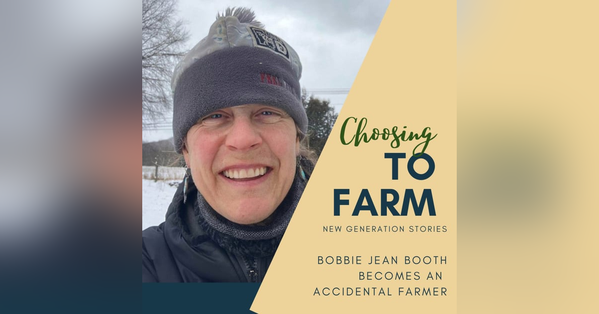 Bobbie Jean Booth Becomes an Accidental Farmer Bobbie Jean Booth Becomes an Accidental Farmer