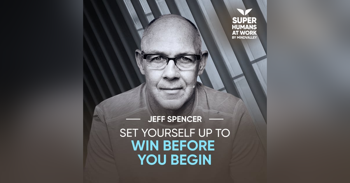 The Champions Way of Achieving Goals - Jeff Spencer The Champions Way of Achieving Goals - Jeff Spencer