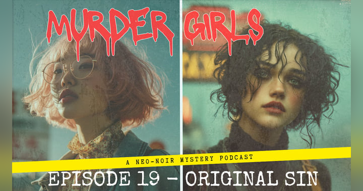 image for Preview of Episode 19: Original Sin